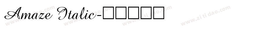 Amaze Italic字体转换
